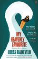 My Heavenly Favourite, FROM THE WINNERS OF THE INTERNATIONAL BOOKER PRIZE 9780571375516 Lucas Rijneveld