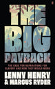 Big Payback, The Case for Reparations for Slavery and How They Would Work 9780571380015 Lenny Henry