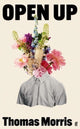Book cover of: Open Up. By: MORRIS T