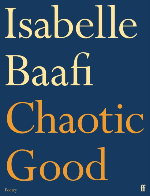 Book cover of: Chaotic Good. By: Isabelle Baafi