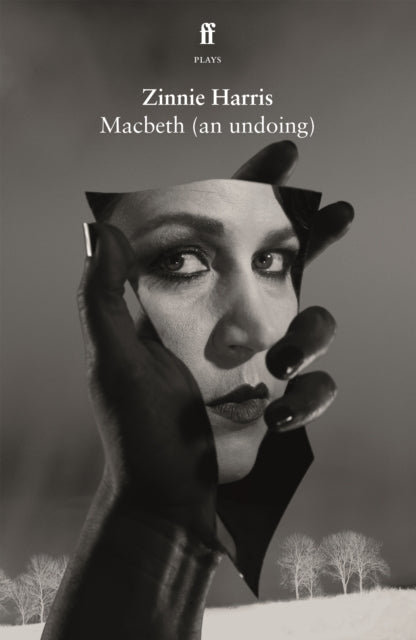 Book cover of: Macbeth (an undoing). By: Harris Zinnie