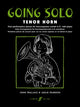 Book cover of: Going Solo (Tenor Horn). By: Wallace, John
