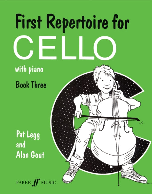 Book cover of: First Repertoire for Cello Book 3. By: Legg And Alan Gout Pat