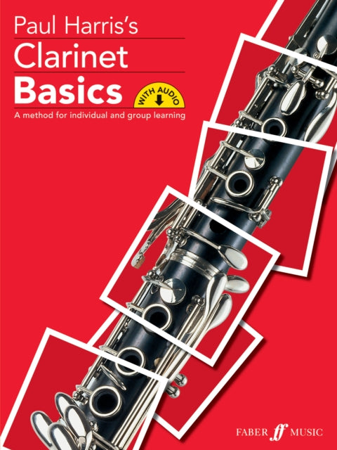 Book cover of: Clarinet Basics Pupil's book. By: Paul Harris