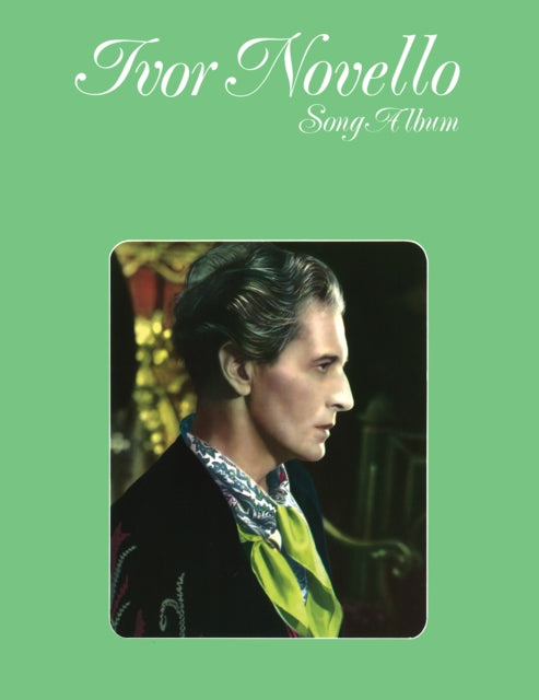 Book cover of: Ivor Novello Song Album