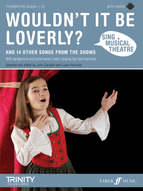 Book cover of: Sing Musical Theatre: Wouldn't It Be Loverly?