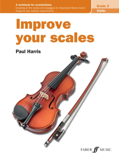 Book cover of: Improve your scales! Violin Grade 3