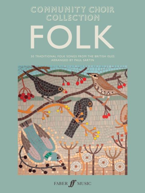 Book cover of: Community Choir Collection: Folk. By: Paul Sartin