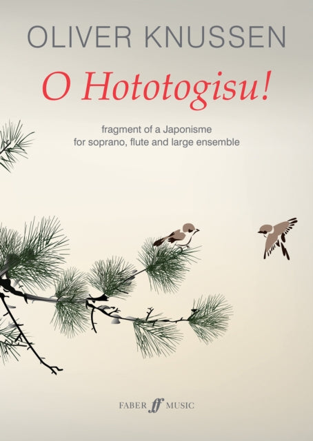 Book cover of: O Hototogisu!. By: Oliver Knussen