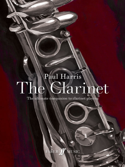 Book cover of: Paul Harris: The Clarinet. By: Paul Harris