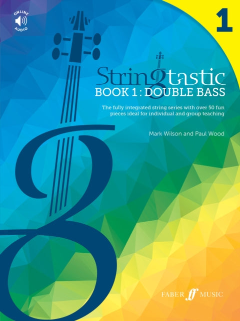 Book cover of: Stringtastic Book 1: Double Bass. By: Mark Wilson