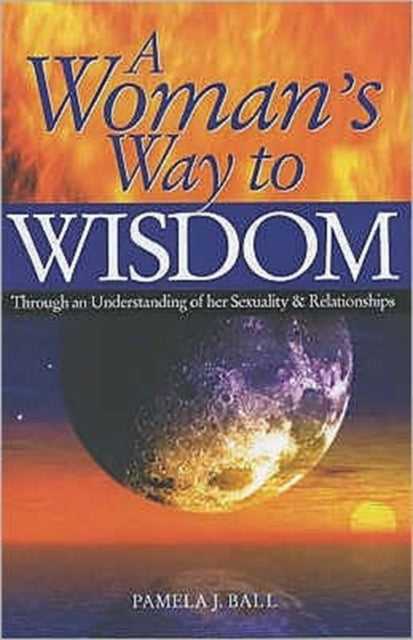Book cover of: Woman's Way to Wisdom. By: Pamela J. Ball