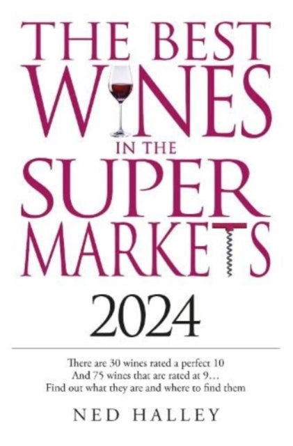 Book cover of: Best Wines in the Supermarket 2024