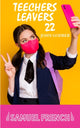 Book cover of: Teechers Leavers 22. By: GODBER