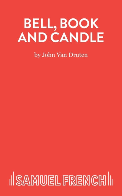 Book cover of: Bell, Book and Candle. By: John Van Druten