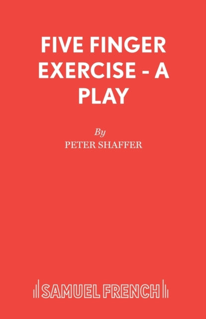 Book cover of: Five Finger Exercise. By: Peter Shaffer