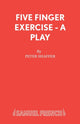 Book cover of: Five Finger Exercise. By: Peter Shaffer