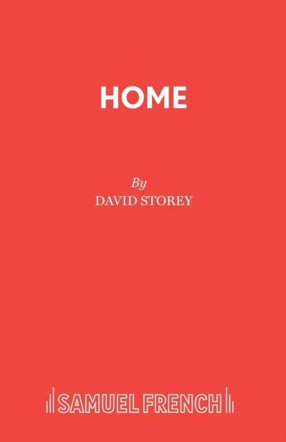 Book cover of: Home. By: David Storey