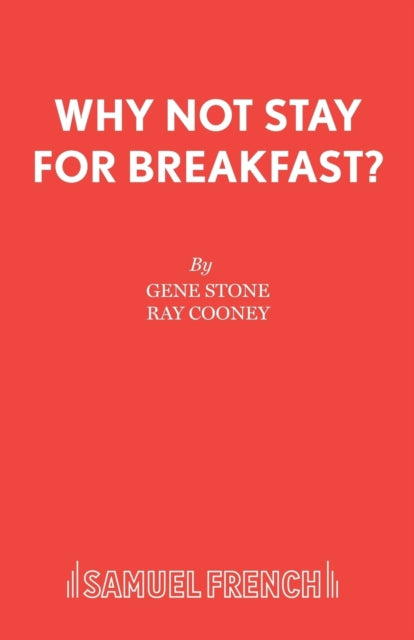 Book cover of: Why Not Stay for Breakfast?. By: Gene Stone