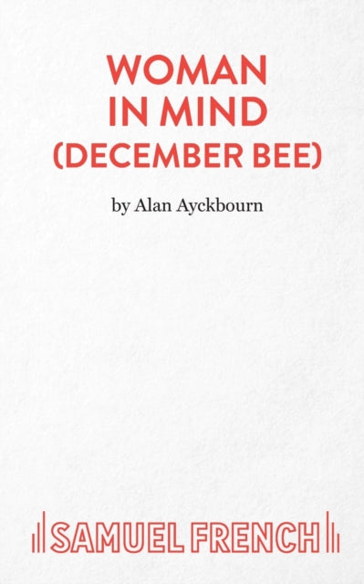 Book cover of: Woman in Mind. By: Alan Ayckbourn