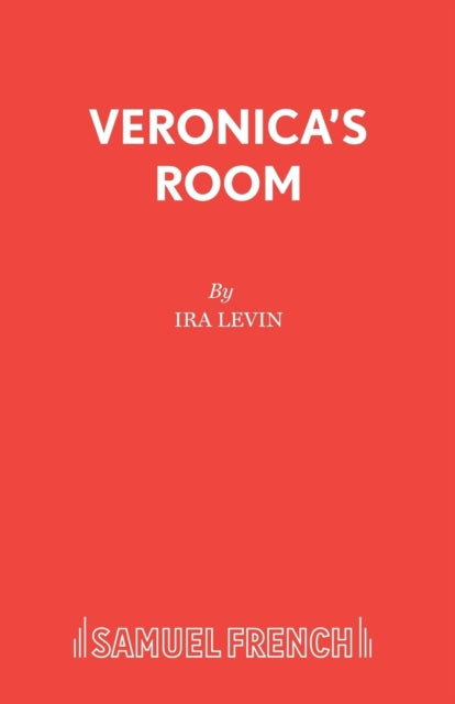 Book cover of: Veronica's Room. By: Ira Levin