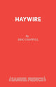 Book cover of: Haywire. By: Eric Chappell