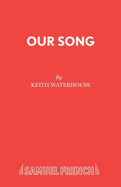 Book cover of: Our Song. By: Keith Waterhouse