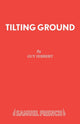 Book cover of: Tilting Ground