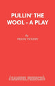 Book cover of: Pullin' the Wool
