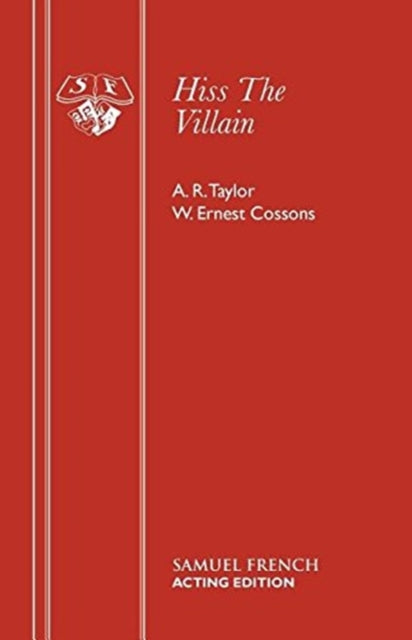 Book cover of: Hiss the Villian!. By: A.R. Taylor