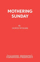 Book cover of: Mothering Sunday. By: Olwen Wymark