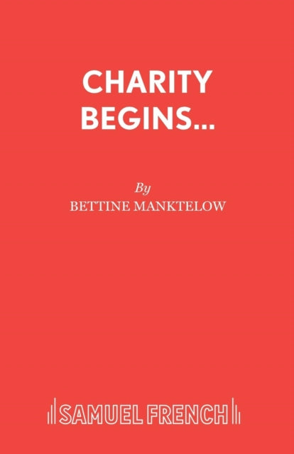 Book cover of: Charity Begins at Home. By: Bettine Manktelow