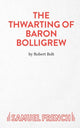 Book cover of: Thwarting of Baron Bolligrew