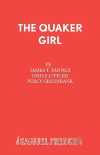 Book cover of: Quaker Girl (Original Version). By: Emile Li PERCY GREENBANK