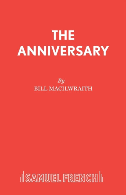 Book cover of: Anniversary. By: Bill Macilwraith