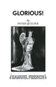 Book cover of: Glorious!. By: Peter Quilter