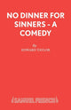 Book cover of: No Dinner for Sinnners. By: Taylor, Edward