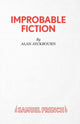 Book cover of: Improbable Fiction. By: Alan Ayckbourn