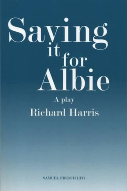 Book cover of: Saving it for Albie. By: Richard Harris