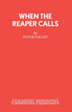 Book cover of: When the Reaper Calls. By: Peter Colley