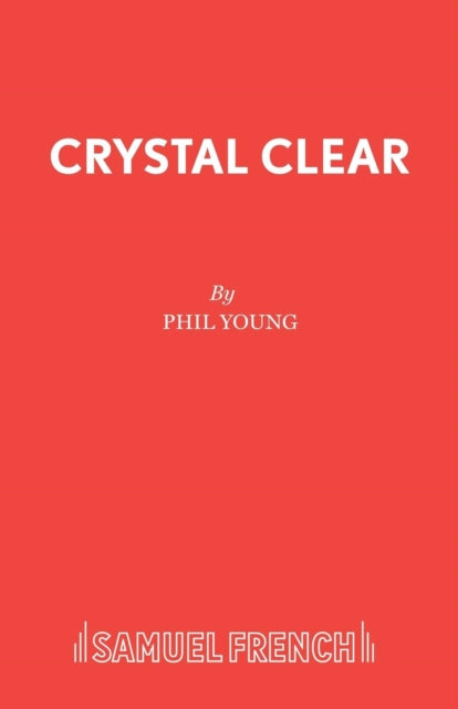 Book cover of: Crystal Clear. By: Phil Young