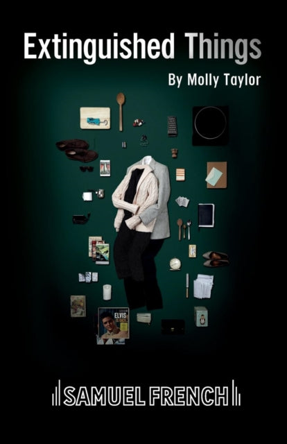 Book cover of: Extinguished Things. By: Molly Taylor