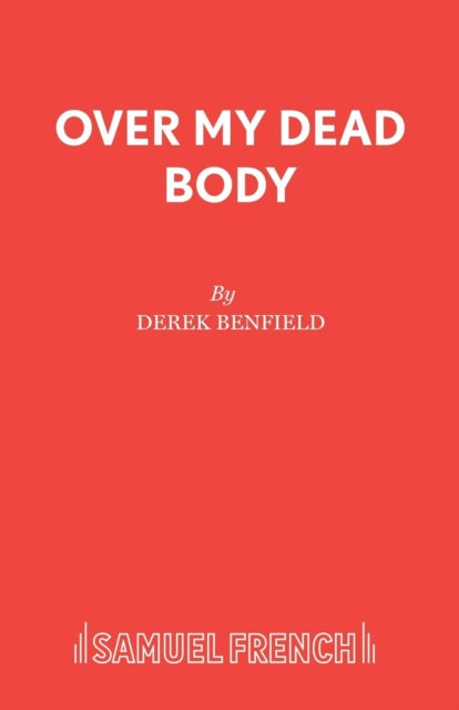 Book cover of: Over My Dead Body