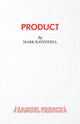 Book cover of: Product. By: Mark Ravenhill