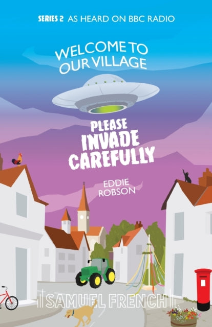 Book cover of: Welcome To Our Village, Please Invade Carefully - Series 2. By: EDDIE ROBSON