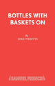 Book cover of: Bottles with Baskets on. By: Mike Tibbetts
