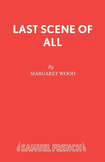 Book cover of: Last Scene of All
