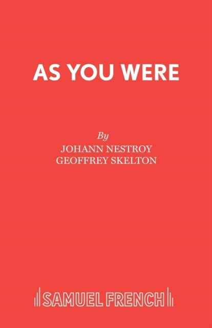 Book cover of: As You Were. By: Johann Nepomuk Nestroy