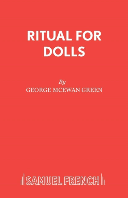 Book cover of: Ritual for Dolls. By: George MacEwan Green
