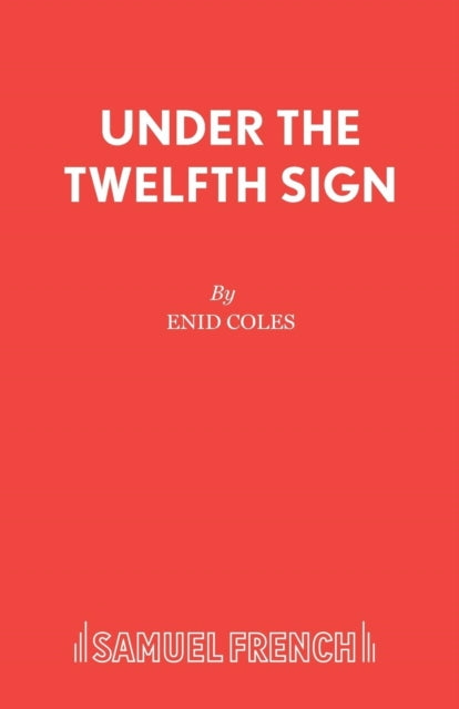 Book cover of: Under the Twelfth Sign. By: Enid Coles